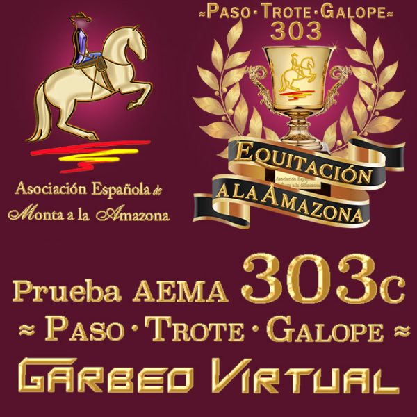 Prueba AEMA 303c ≈ Paso - Trote - Galope ≈